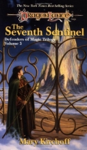 Cover art for The Seventh Sentinel (Dragonlance Defenders of Magic, Vol. 3)