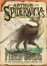 Cover art for Arthur Spiderwick's Field Guide to the Fantastical World Around You (Spiderwick Chronicles)