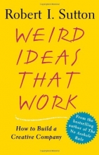 Cover art for Weird Ideas That Work: How to Build a Creative Company