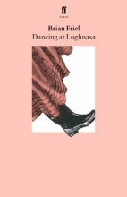 Cover art for Dancing at Lughnasa: A Play