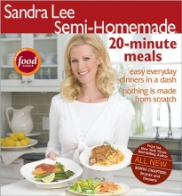 Cover art for Semi-Homemade 20-Minute Meals (Sandra Lee Semi-Homemade)