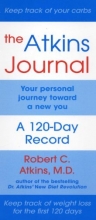 Cover art for The Atkins Journal: Your Personal Journey Toward a New You, A 120-Day Record