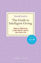 Cover art for The Guide to Intelligent Giving: Make a Difference in the World--and in Your Own Life