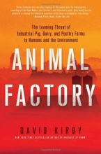 Cover art for Animal Factory: The Looming Threat of Industrial Pig, Dairy, and Poultry Farms to Humans and the Environment