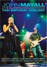 Cover art for John Mayall and the Bluesbreakers - 70th Birthday Concert