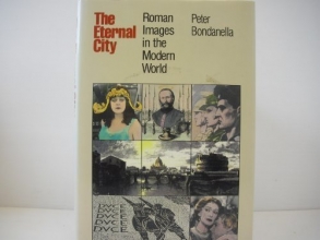 Cover art for The Eternal City: Roman Images in the Modern World
