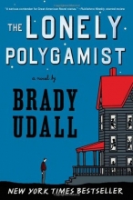 Cover art for The Lonely Polygamist: A Novel