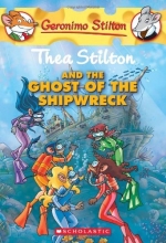 Cover art for Thea Stilton and the Ghost of the Shipwreck (Geronimo Stilton Special Edition)