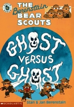 Cover art for The Berenstain Bear Scouts Ghost Versus Ghost (Berenstain Bear Scouts)