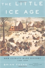 Cover art for The Little Ice Age: How Climate Made History 1300-1850