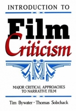 Cover art for Introduction to Film Criticism: Major Critical Approaches to Narrative Film