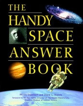 Cover art for The Handy Space Answer Book (Handy Answer Books)