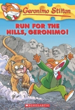 Cover art for Run for the Hills, Geronimo! (Geronimo Stilton, No. 47)