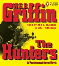 Cover art for The Hunters (A Presidential Agent Novel)