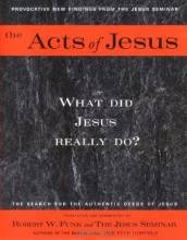 Cover art for The Acts of Jesus: What Did Jesus Really Do?