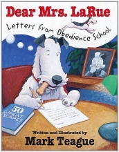 Cover art for Dear Mrs. LaRue: Letters from Obedience School (LaRue Books)