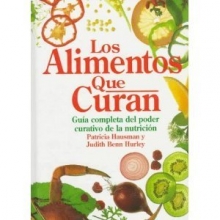 Cover art for Los Alimentos Que Curan (Spanish Edition)