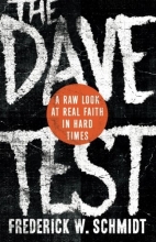 Cover art for The Dave Test: A Raw Look at Real Faith in Hard Times