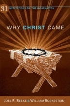 Cover art for Why Christ Came: 31 Meditations on the Incarnation