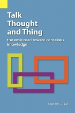 Cover art for Talk, Thought, and Thing: The Emic Road Toward Conscious Knowledge