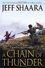 Cover art for A Chain of Thunder: A Novel of the Siege of Vicksburg