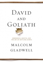 Cover art for David and Goliath: Underdogs, Misfits, and the Art of Battling Giants