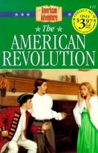 Cover art for The American Revolution (The American Adventure Series #11)