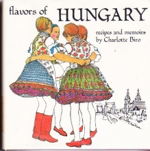 Cover art for Flavors of Hungary;: [recipes and memoirs]