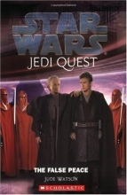 Cover art for The False Peace (Star Wars Jedi Quest #9)