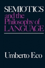Cover art for Semiotics and the Philosophy of Language (Advances in Semiotics)