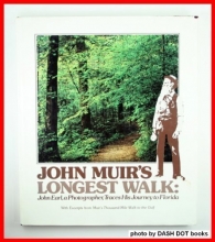 Cover art for John Muir's longest walk: John Earl, a photographer, traces his journey to Florida ; with excerpts from John Muir's Thousand-mile walk to the Gulf