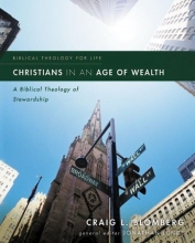 Cover art for Christians in an Age of Wealth: A Biblical Theology of Stewardship (Biblical Theology for Life)
