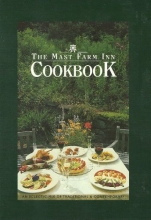 Cover art for The Mast Farm Inn Cookbook: An Eclectic Mix of Traditional and Contemporary