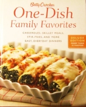 Cover art for Betty Crocker One-Dish Family Favorites: Casseroles, Skillet Meals, Stir-Fries, and More Easy, Everyday Dinners