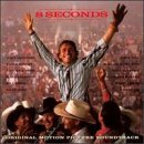 Cover art for 8 Seconds: Original Motion Picture Soundtrack