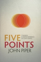 Cover art for Five Points: Towards a Deeper Experience of God's Grace