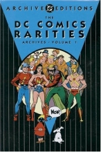 Cover art for The DC Comics Rarities Archives, Vol. 1 (DC Archive Editions)
