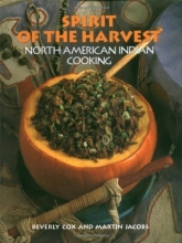 Cover art for Spirit of the Harvest: North American Indian Cooking
