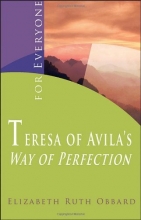 Cover art for Teresa of Avila's Way of Perfection: . For Everyone