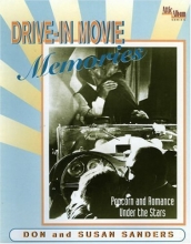 Cover art for Drive-in Movie Memories: Popcorn and Romance Under the Stars