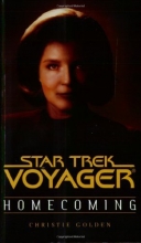 Cover art for Homecoming (Star Trek Voyager Book One of Two) (Pt.1)