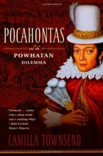 Cover art for Pocahontas and the Powhatan Dilemma: The American Portraits Series (American Portrait Series)