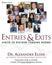 Cover art for Entries & Exits: Visits to 16 Trading Rooms (Wiley Trading)
