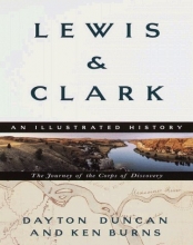 Cover art for Lewis & Clark: The Journey of the Corps of Discovery: An Illustrated History