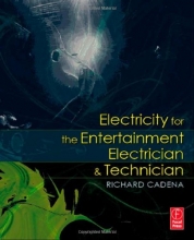 Cover art for Electricity for the Entertainment Electrician & Technician