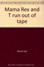 Cover art for Mama Rex and T run out of tape