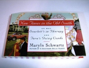 Cover art for New Times In The Old South: Or Why Scarlett's in Therapy & Tara's Going Condo