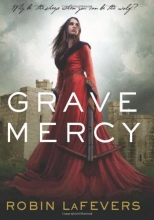 Cover art for Grave Mercy: His Fair Assassin, Book I (His Fair Assassin Trilogy)
