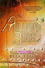 Cover art for A Million Suns: An Across the Universe Novel