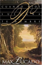 Cover art for Cuando Dios susurra tu nombre (Spanish Edition)
